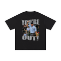 You're Out Black Tee
